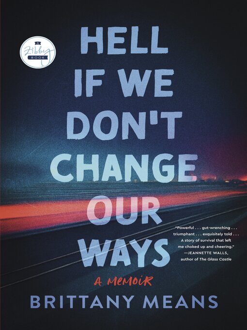 Title details for Hell If We Don't Change Our Ways by Brittany Means - Available